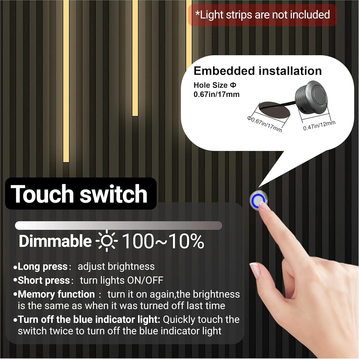 Touch Dimmer Switch For Cefrank Model 8pcs V-shape lights H-172